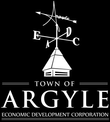 TOWN OF ARGYLE ECONOMIC DEVELOPMENT CORPORATION NOTICE OF THE REGULAR MEETING AGENDA January 11, 2018 6:00 p.m.