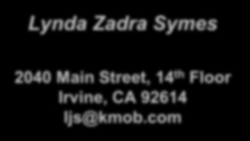 Lynda Zadra Symes 2040 Main Street, 14 th