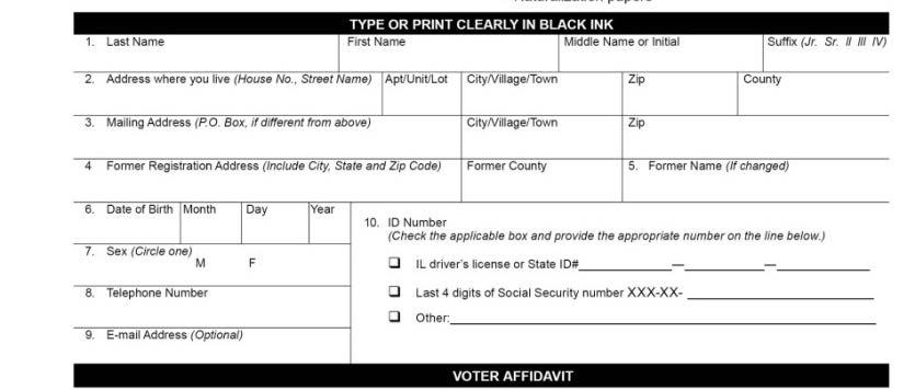 Required form for new or update to registrations Voter completes middle section with their information Note: Voter must supply last