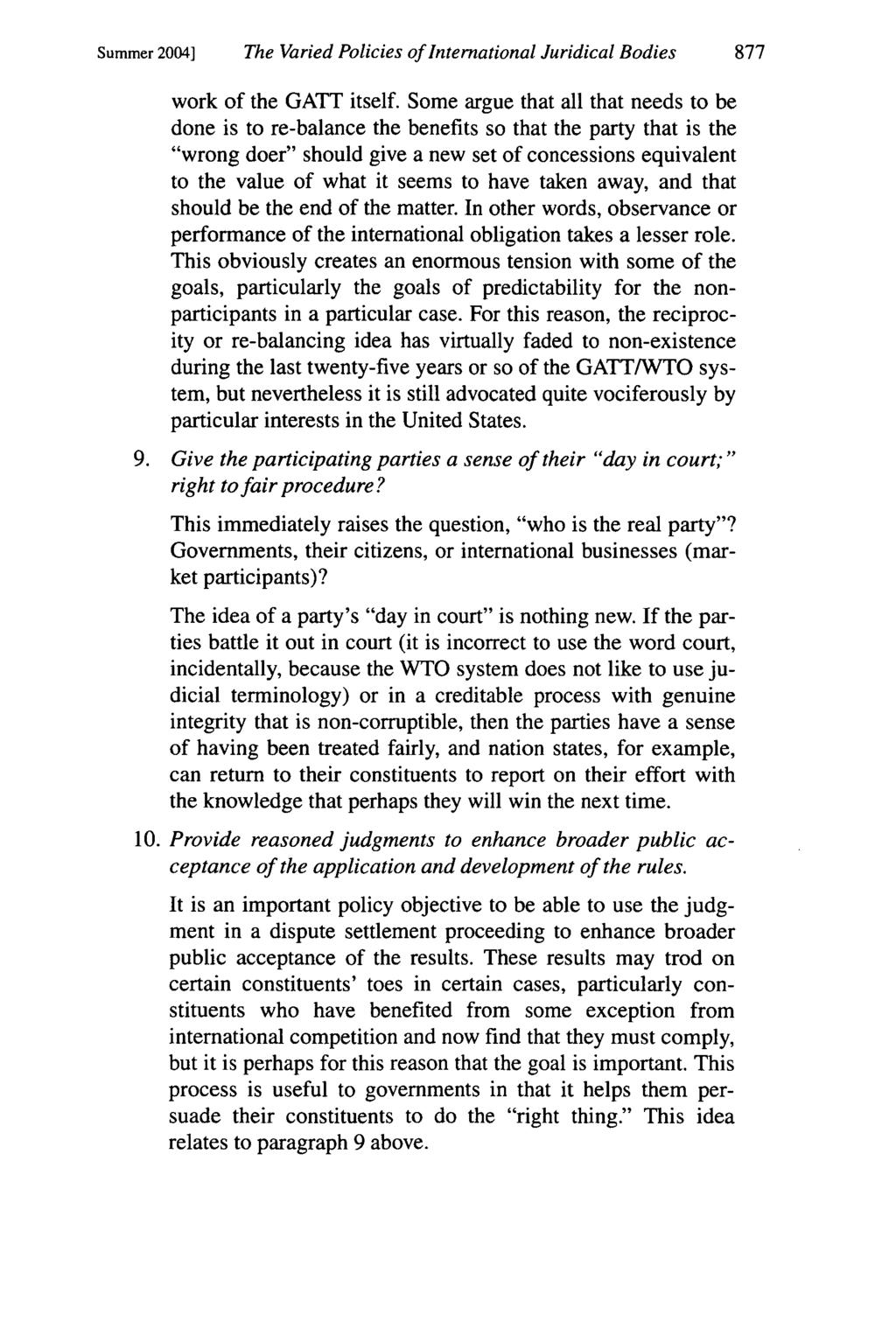 Summer 2004] The Varied Policies of International Juridical Bodies 8 work of the GATT itself.