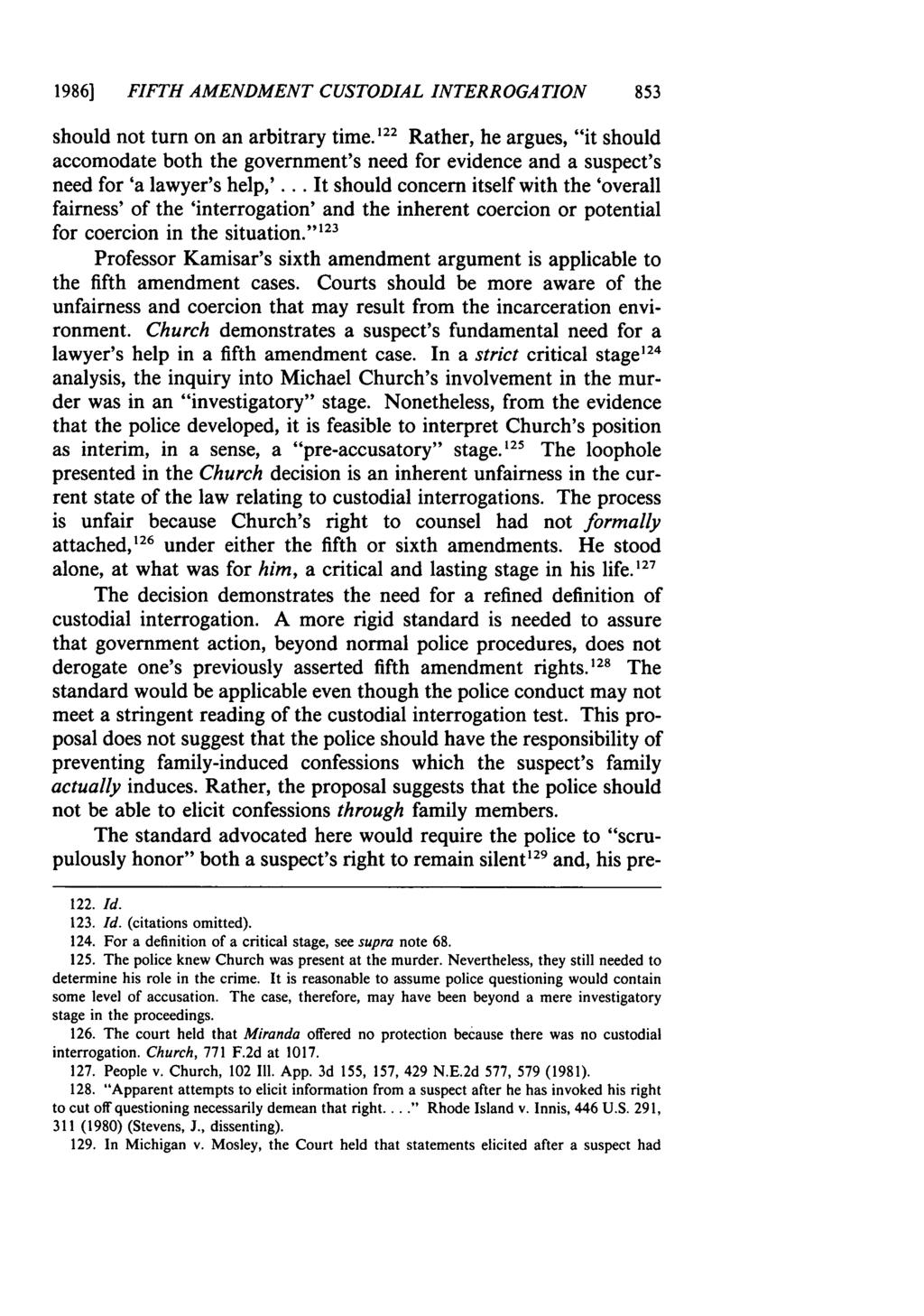 1986] FIFTH AMENDMENT CUSTODIAL INTERROGATION 853 should not turn on an arbitrary time.