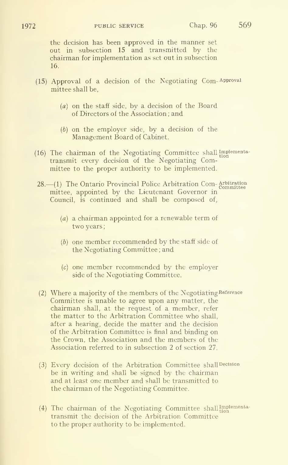1972 PUBLIC SERVICE Chap. 96 569 the decision has been approved in the manner set out in subsection 15 and transmitted by the chairman for implementation as set out in subsection 16.