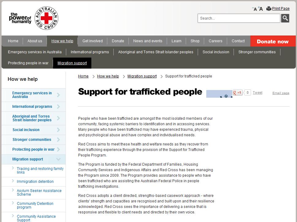Temporary Trial Support Stream intensive support (similar to that provided under the Assessment Stream) for trafficked people who return to Australia to give evidence pertaining to a human