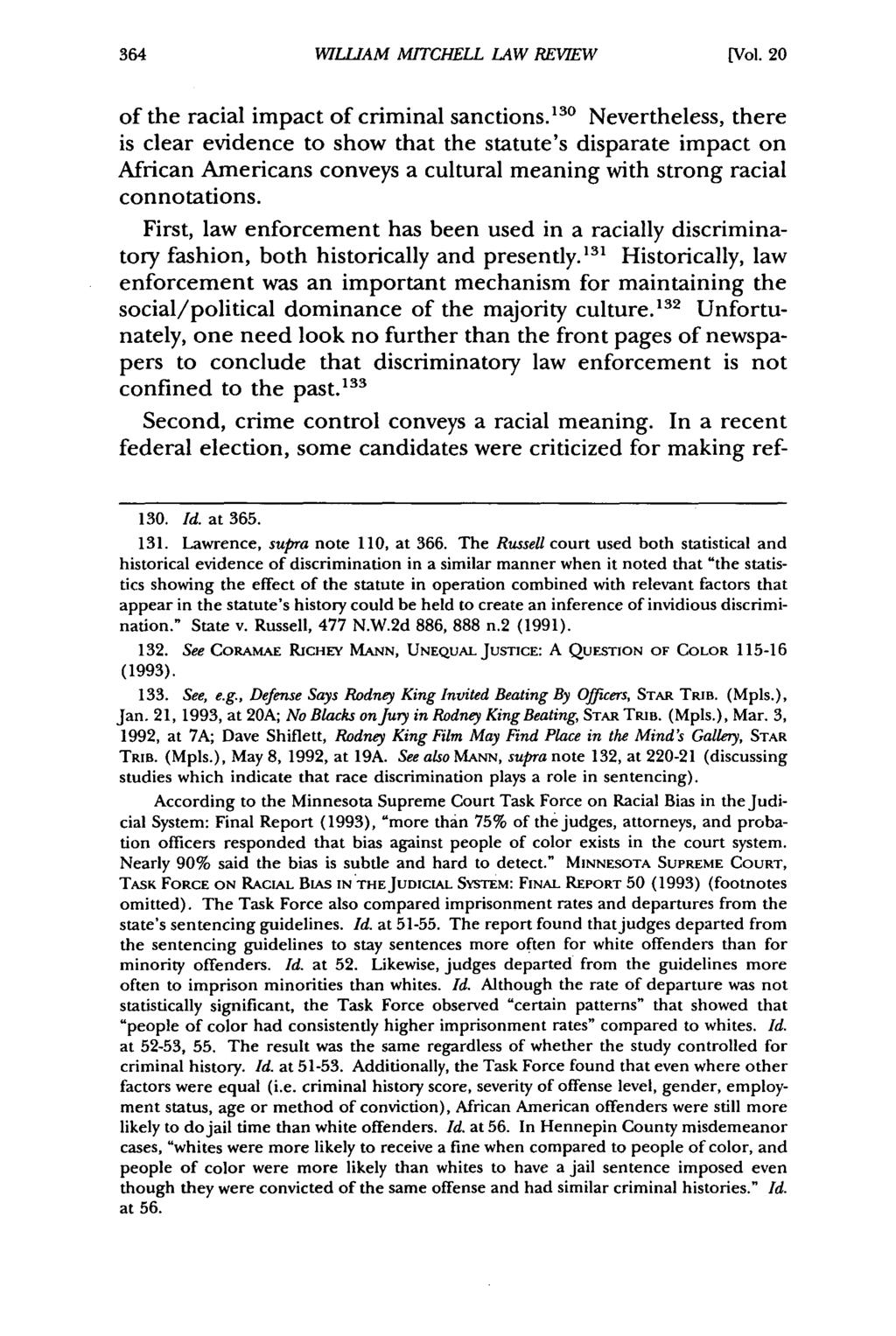 William Mitchell WILLIAM Law MITCHELL Review, Vol. 20, LAW Iss. 2 REVIEW [1994], Art. 5 [Vol. 20 of the racial impact of criminal sanctions.