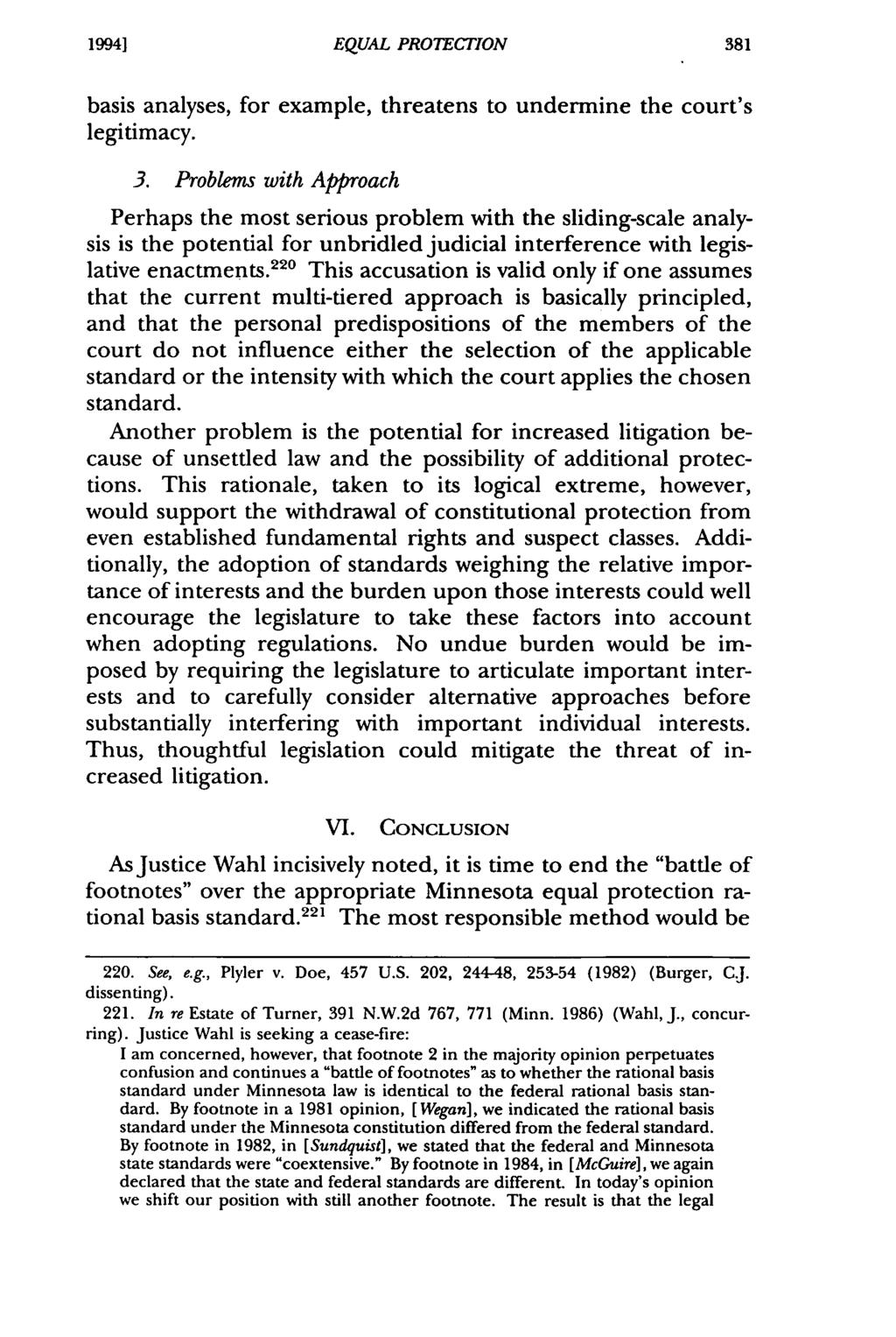 1994] Iijima: Minnesota Equal EQUAL Protection PROTECTION in the Third Millennium: "Old Formulat basis analyses, for example, threatens to undermine the court's legitimacy. 3.