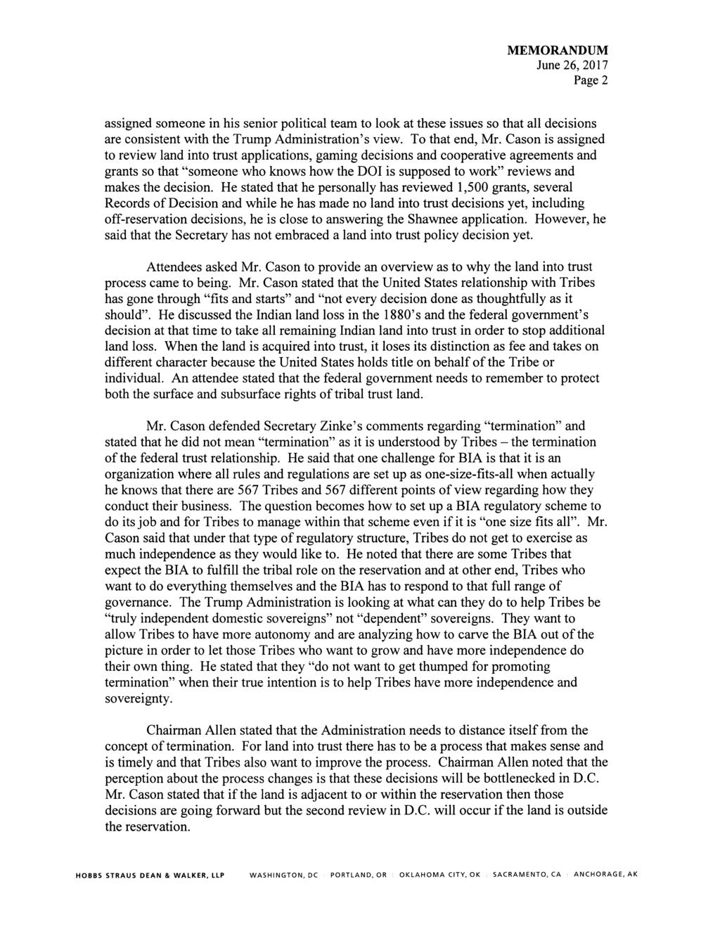 Page2 assigned someone in his senior political team to look at these issues so that all decisions are consistent with the Trump Administration's view. To that end, Mr.