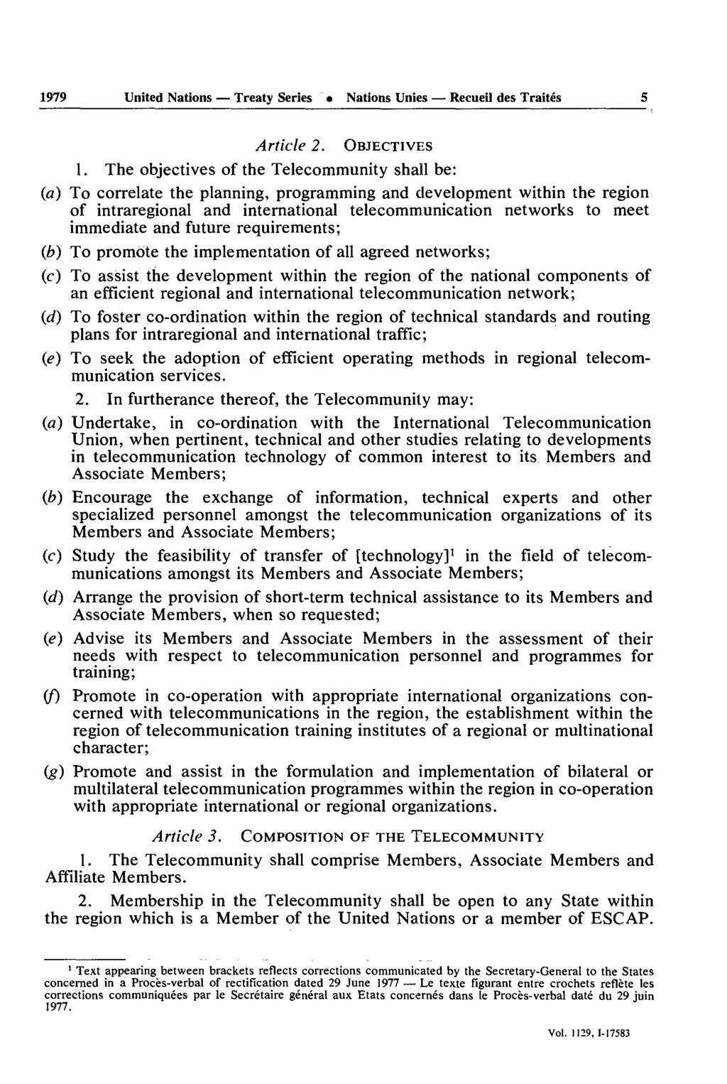 1979 United Nations Treaty Series Nations Unies Recueil des Traités 5 Article 2. OBJECTIVES 1.