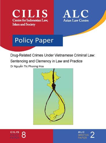 Annual Report 2015 ALC BRIEFING PAPERS ALC Briefing Paper Series The Asian Law Centre initiated the publication of a series of