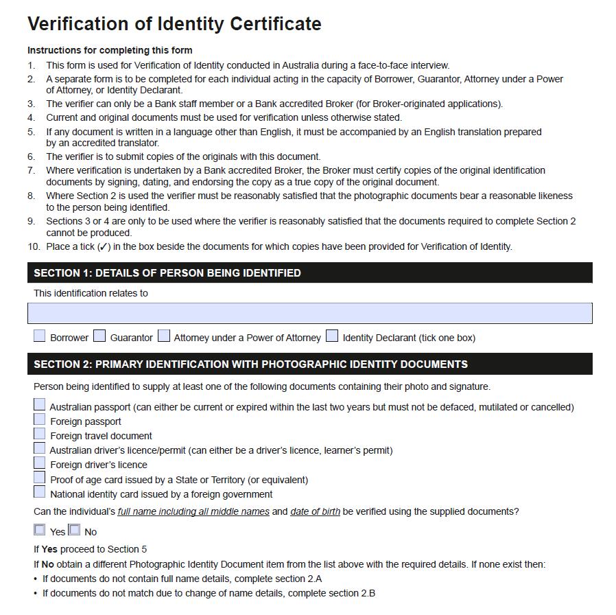 The VoI Certificate - Individuals Key things you need to know: This form is used for Verification of Identity conducted in Australia during a face-to-face in person interview.