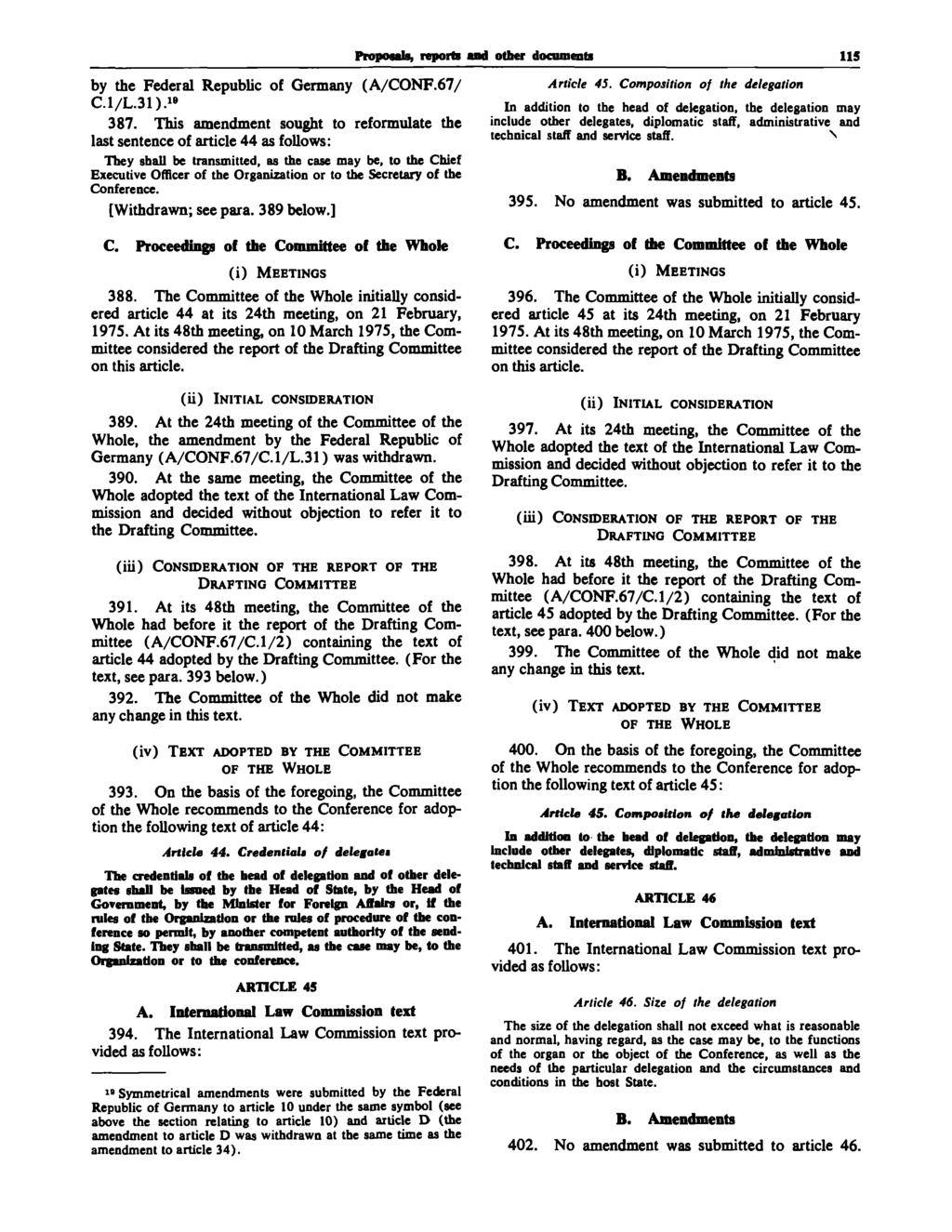 Proposals, reports and other documents 115 by the Federal Republic of Germany (A/CONF.67/ C.1/L.31). 19 387.
