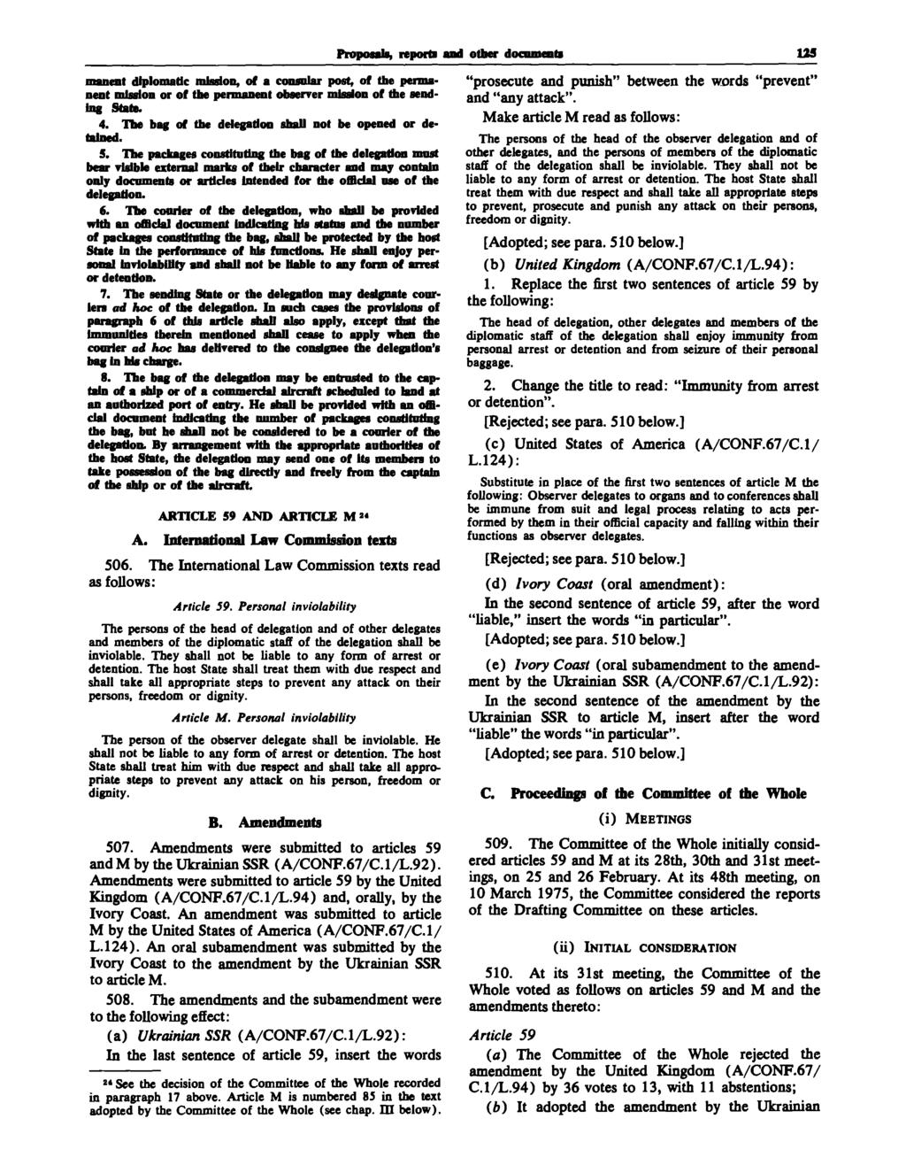 Proposals, reports other 125 manent diplomatic mission, of a consular post, of the permanent mission or of the permanent observer mission of the sending State. 4.