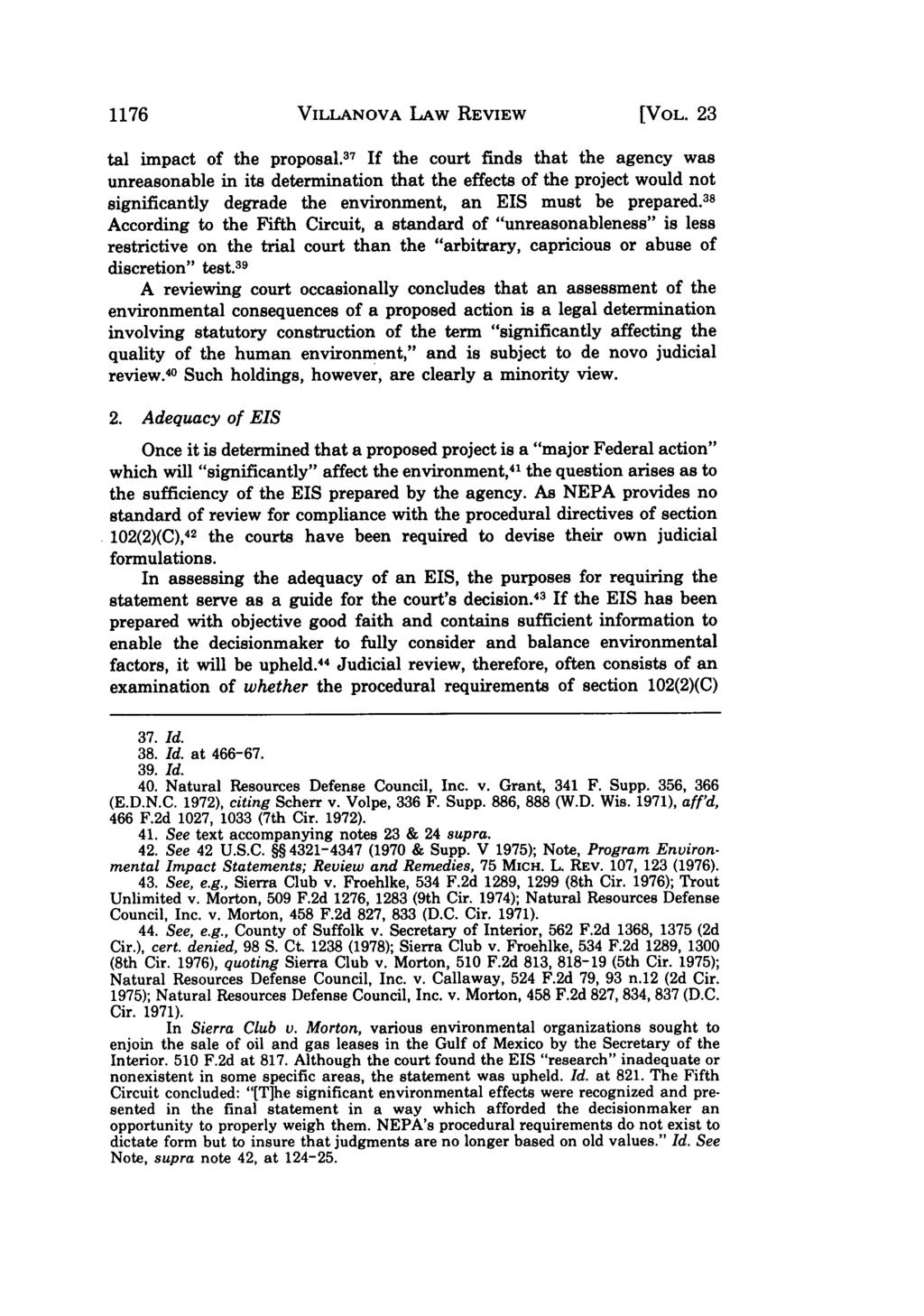 Jacobsen: Environmental Law - Judicial Review under NEPA 1176 VILLANOVA LAw REVIEW [VOL. 23 tal impact of the proposal.