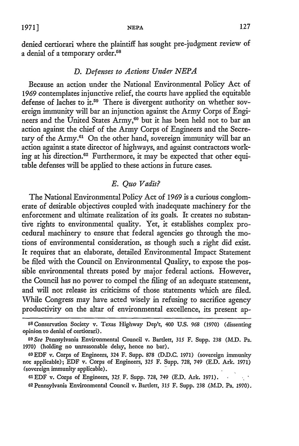 1971] NEPA denied certiorari where the plaintiff has sought pre-judgment review of a denial of a temporary order."' D.