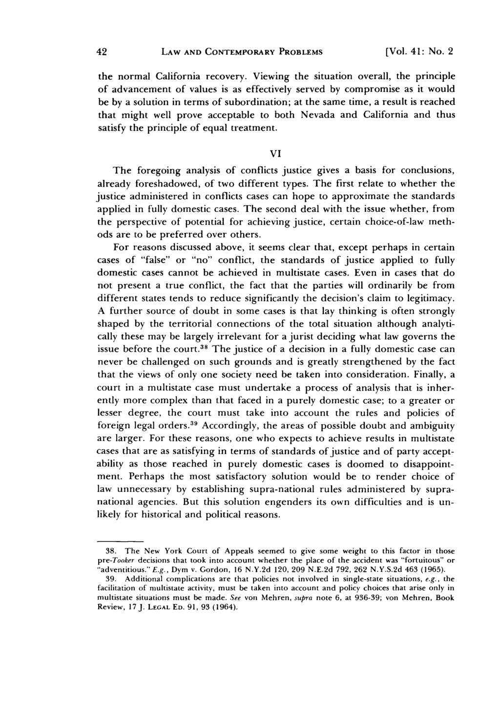 LAW AND CONTEMPORARY PROBLEMS [Vol. 4 1: No. 2 the normal California recovery.