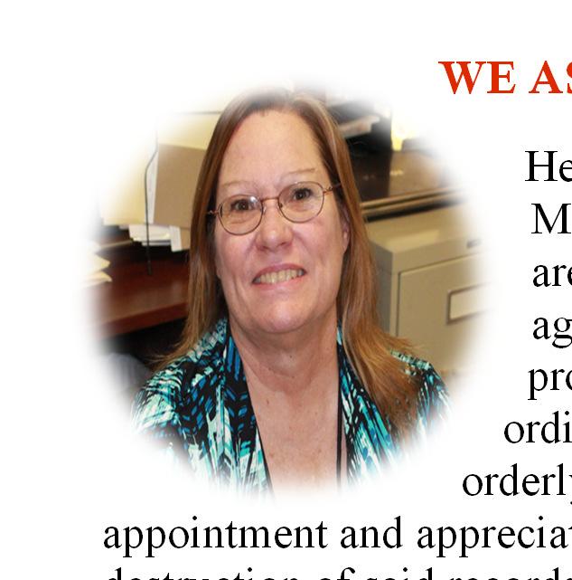 Hello, I am Beverly, and I so grateful to be your city clerk. I am in the City Manager s Office and have a number of responsibilities.