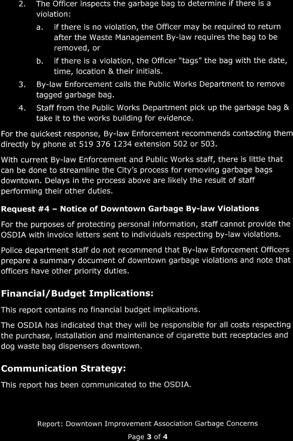 2. The Officer inspects the garbage bag to determine if there is a violation: a.