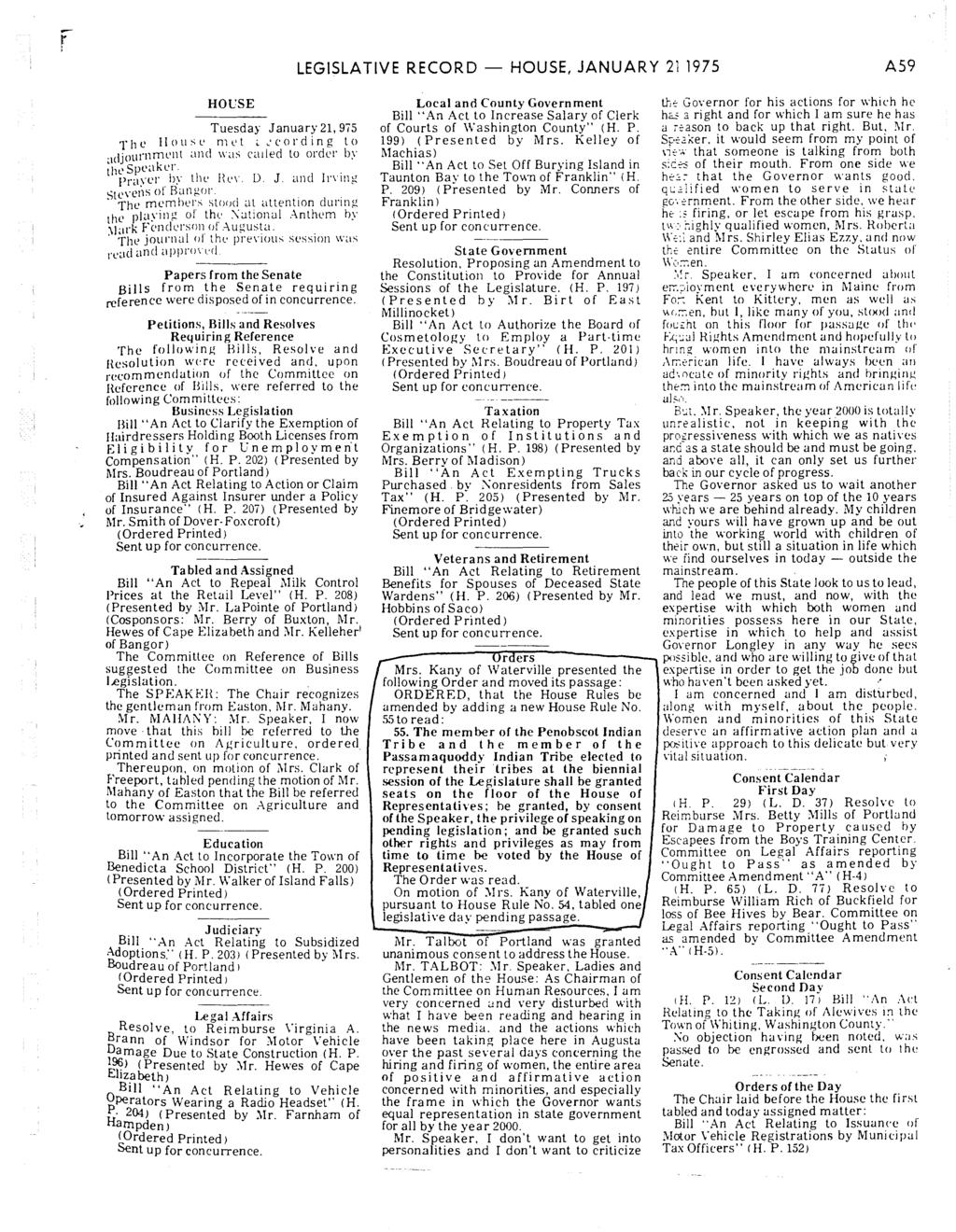LEGISLATIVE RECORD- HOUSE, JANUARY 211975 A 59 HOUSE Tuesday January 21, 975 The llousl' ml t ', cording to, 1 djournml nt and was cailed to order b~ till' SpL'ctkL r. pr; 1 ~ er. IJ~ till' HL I. D.