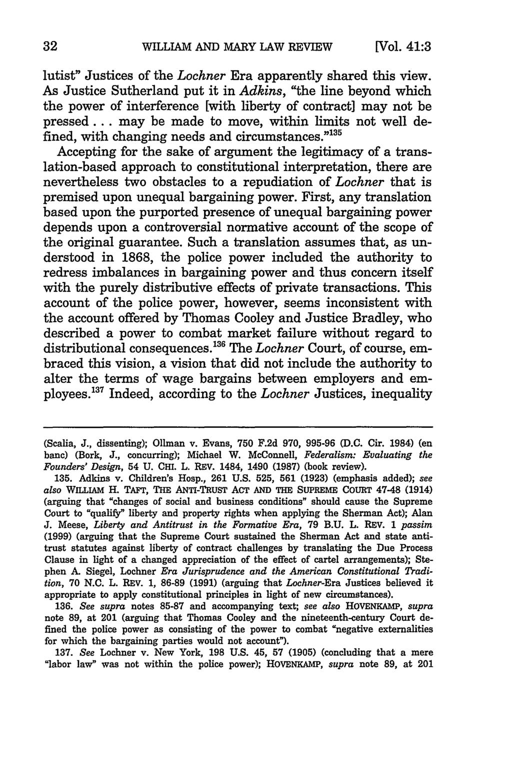 32 WILLIAM AND MARY LAW REVIEW [Vol. 41:3 lutist" Justices of the Lochner Era apparently shared this view.