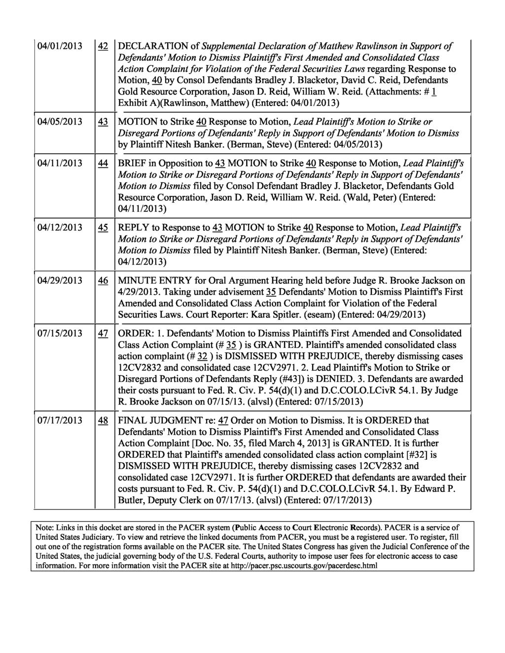 04/01/2013 42 DECLARATION of Supplemental Declaration of in Support of Defendants' Motion to Dismiss Plaintiff's First Amended and Consolidated Class Action Complaint for Violation of the Federal