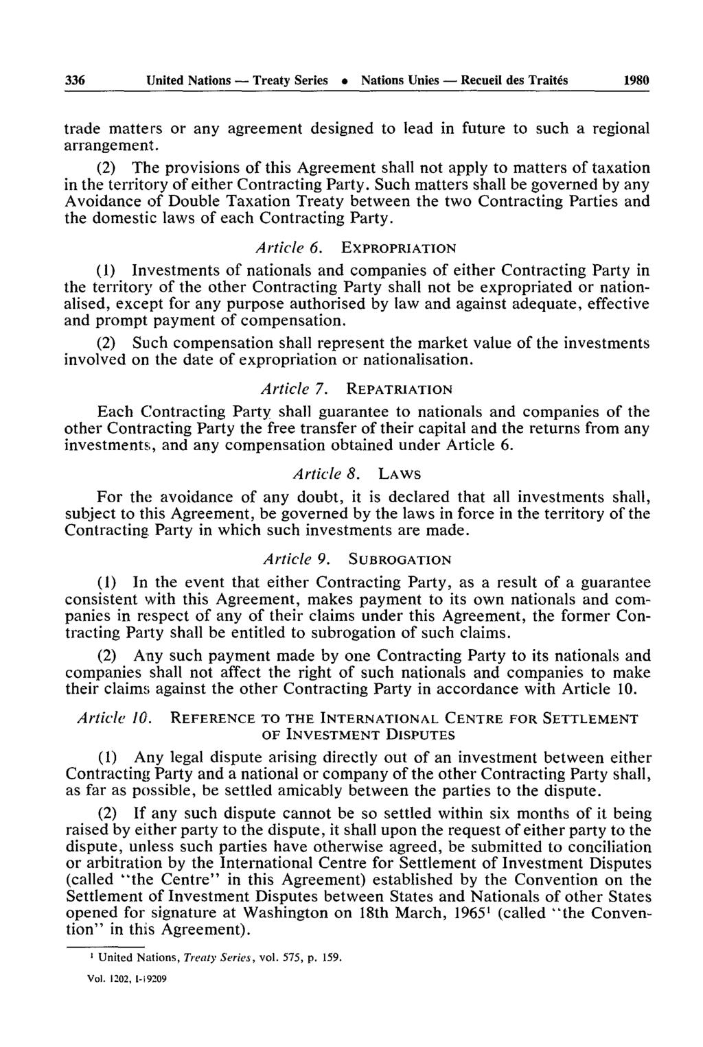 336 United Nations - Treaty Series Nations Unies - Recueil des Traites 1980 trade matters or any agreement designed to lead in future to such a regional arrangement.