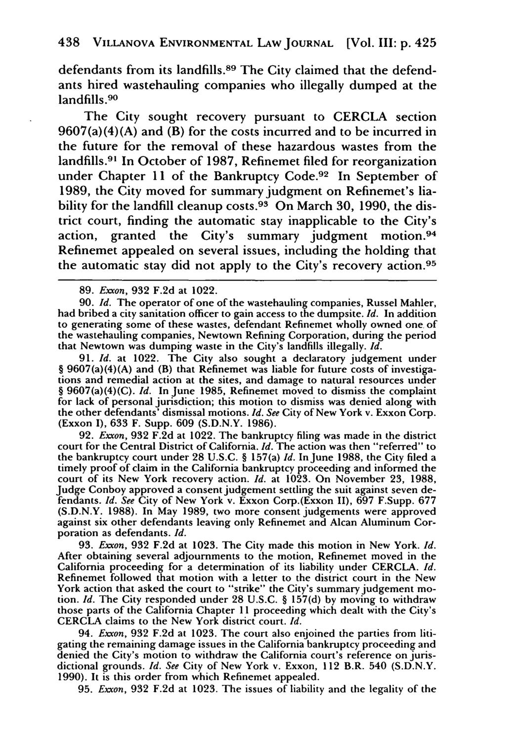 Villanova Environmental Law Journal, Vol. 3, Iss. 2 [1992], Art. 7 438 VILLANOVA ENVIRONMENTAL LAW JOURNAL [Vol. III: p. 425 defendants from its landfills.