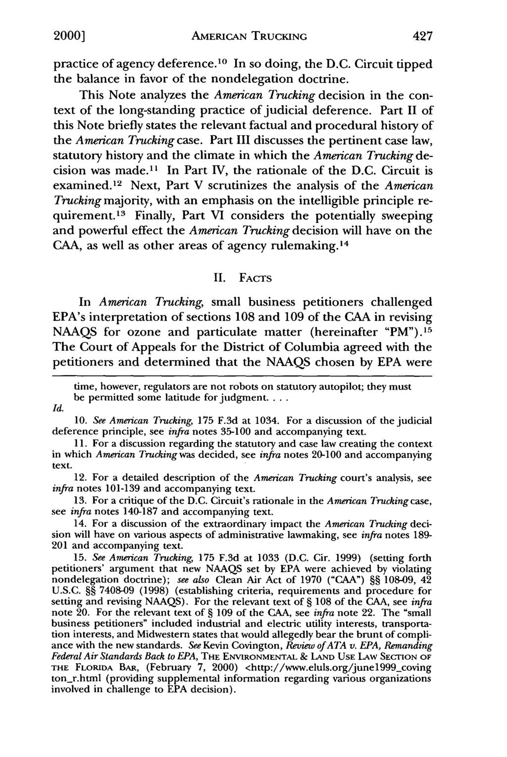 2000] Quandt: American Trucking Associations, Inc. v. United States Environment AMERICAN TRUCKING practice of agency deference. 10 In so doing, the D.C. Circuit tipped the balance in favor of the nondelegation doctrine.