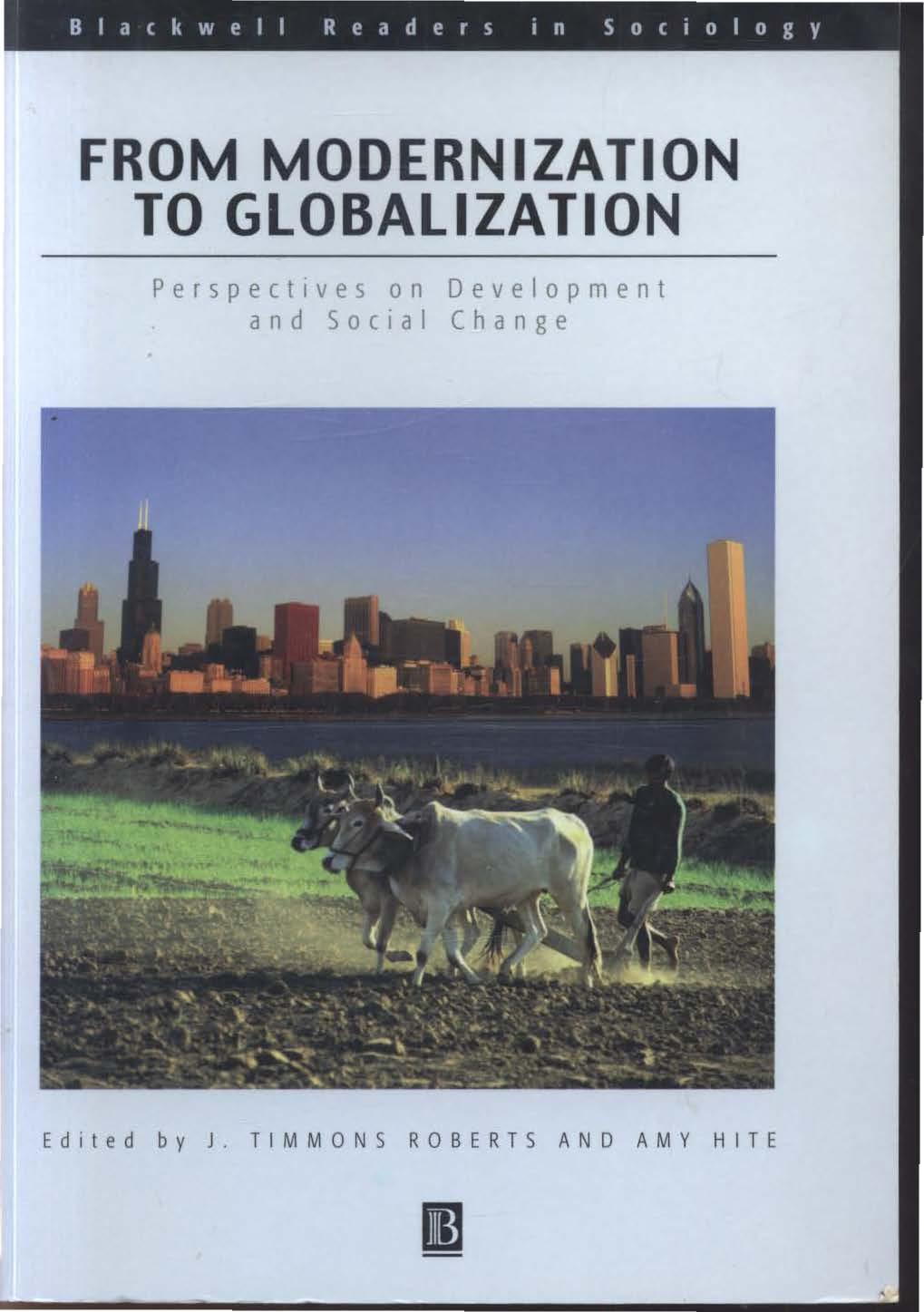 FROM MODERNIZATION TO GLOBALIZATION Perspectives on