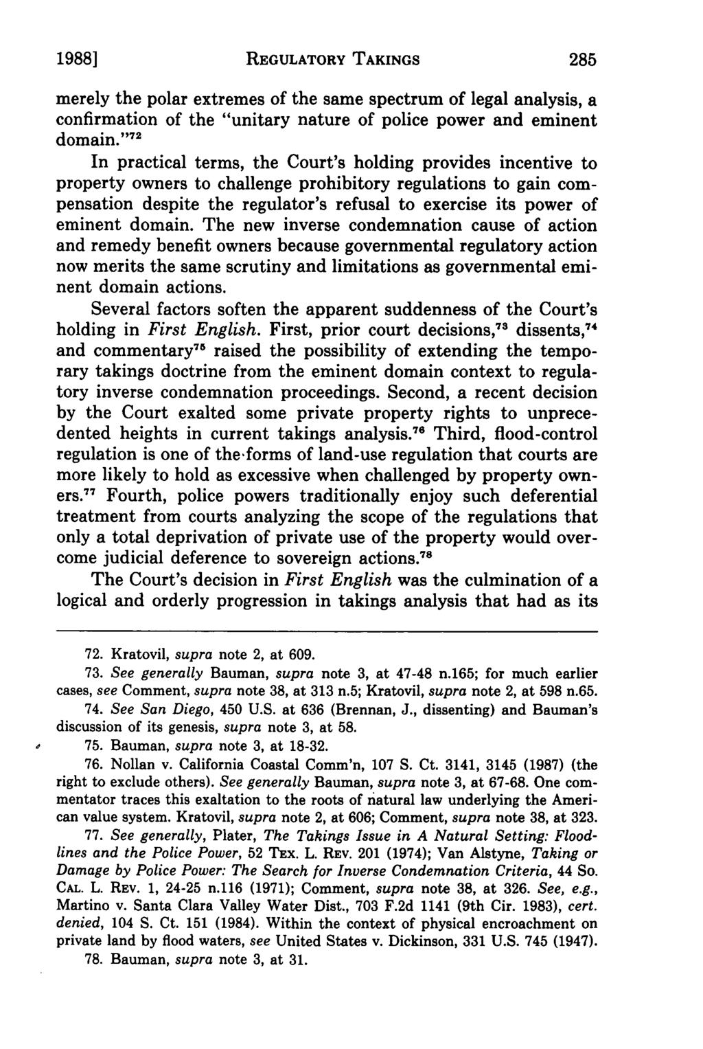 Woodard: Constitutional Law: Is Time Running out for the Government to Dis 1988] REGULATORY TAKINGS 285 merely the polar extremes of the same spectrum of legal analysis, a confirmation of the