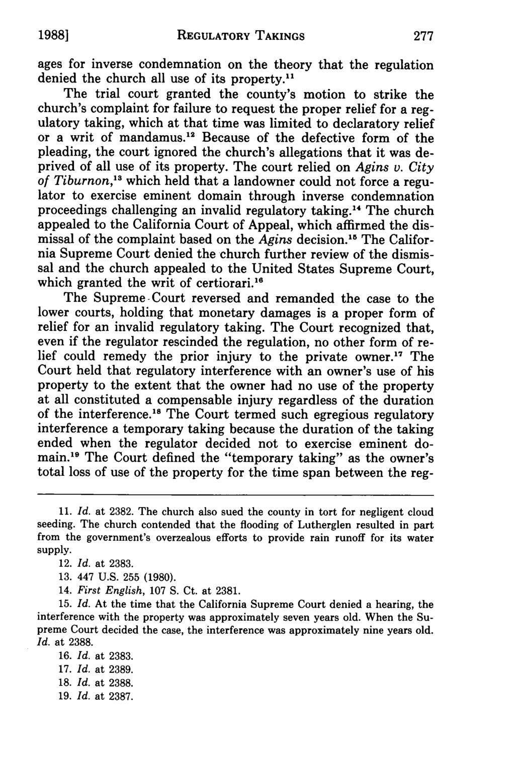 1988] Woodard: Constitutional Law: Is Time Running out for the Government to Dis REGULATORY TAKINGS ages for inverse condemnation on the theory that the regulation denied the church all use of its