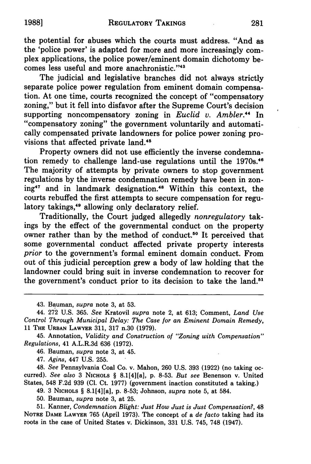 1988] Woodard: Constitutional Law: Is Time Running out for the Government to Dis REGULATORY TAKINGS the potential for abuses which the courts must address.