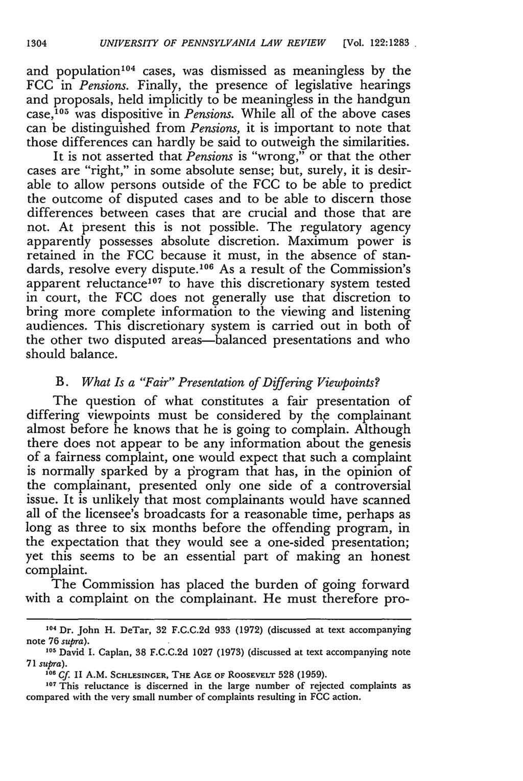 1304 UNIVERSITY OF PENNSYLVANIA LAW REVIEW [Vol. 122:1283 and population 0 4 cases, was dismissed as meaningless by the FCC in Pensions.