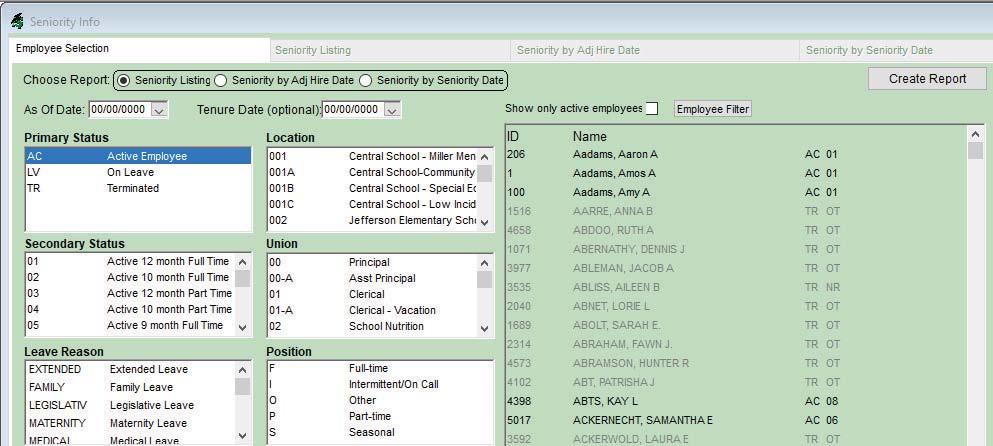 Seniority Info The Seniority Info report window combines three seniority reports with an employee selection screen.