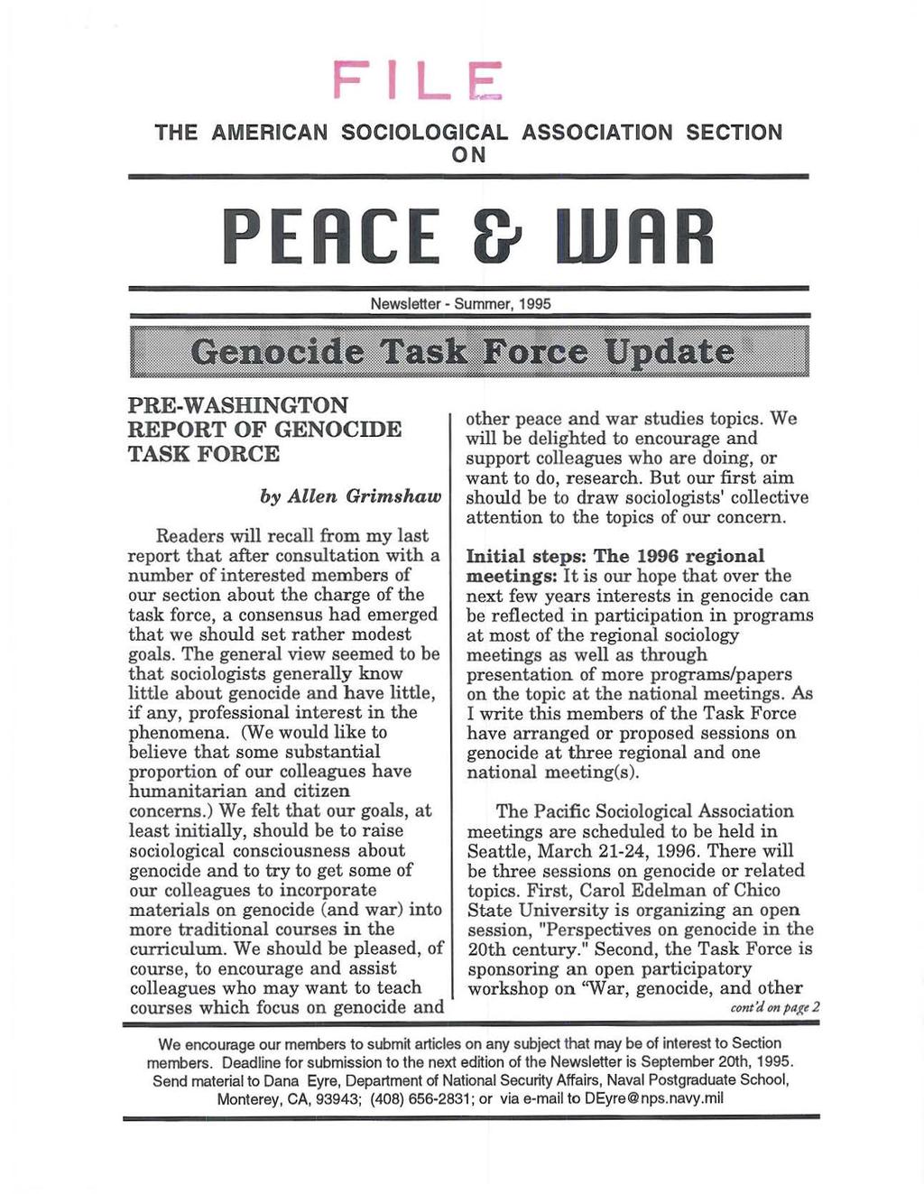 FILE THE AMERICAN SOCIOLOGICAL ASSOCIATION SECTION ON PERCE I} WHR PRE-WASHINGTON REPORT OF GENOCIDE TASKFORCE by Allen Grimshaw Readers will recall from my last report that after consultation with a