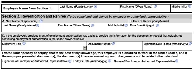 Section 3: Reverification You MUST reverify an employee using Section 3 if his or her temporary employment authorization has expired.