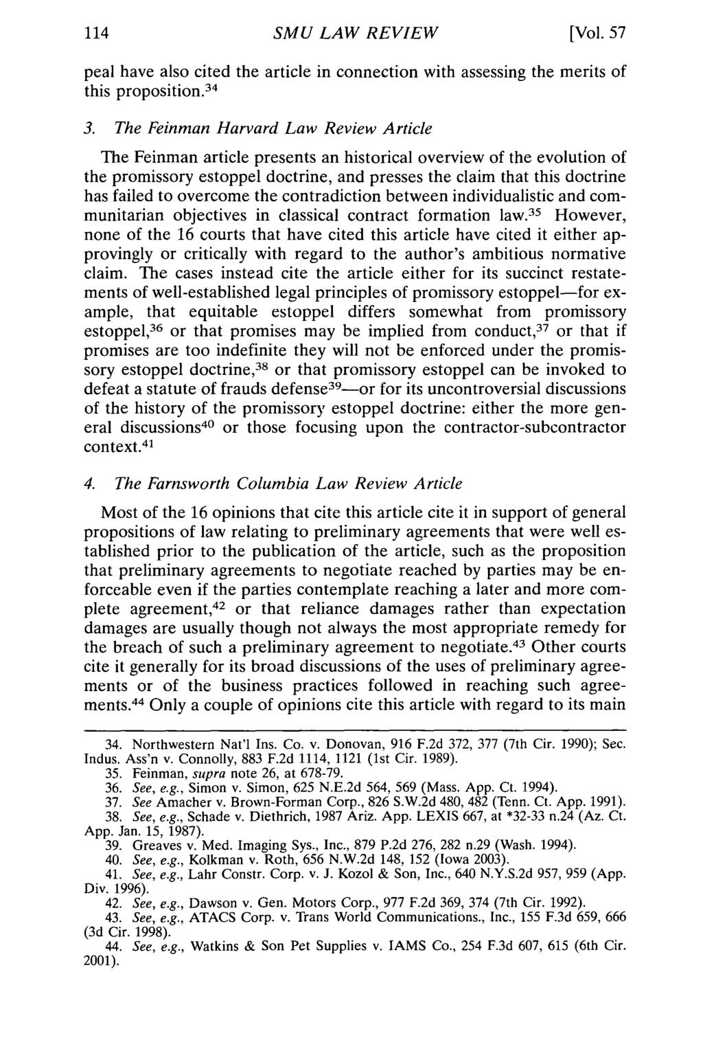 SMU LAW REVIEW [Vol. 57 peal have also cited the article in connection with assessing the merits of this proposition. 34 3.