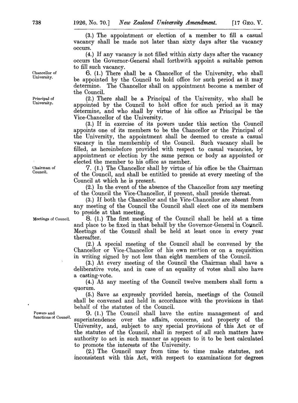 738 1926, No. 70.] New Zealand University A.mendment. [17 GEO. V. Chancellor of University. Prin"ipaJ of University. Uhairman of Coulloil. Meetings of Council. (3.
