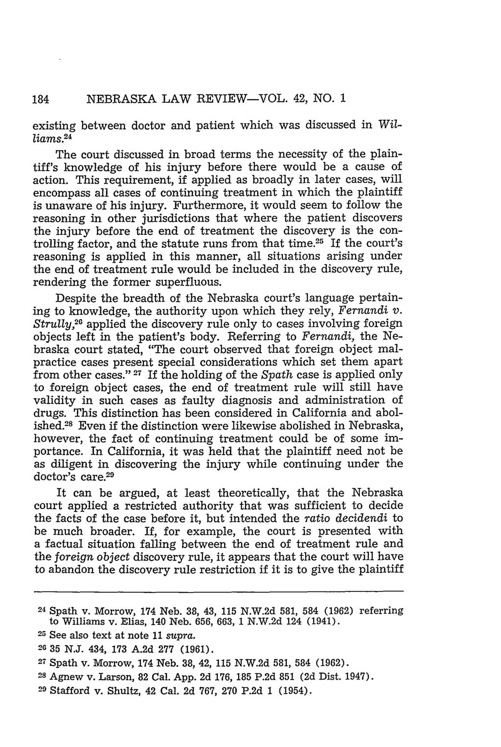 NEBRASKA LAW REVIEW-VOL. 42, NO. 1 existing between doctor and patient which was discussed in Williams.