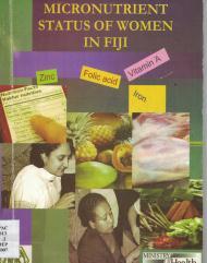 26 Report on the micronutrient status of women in Fiji: