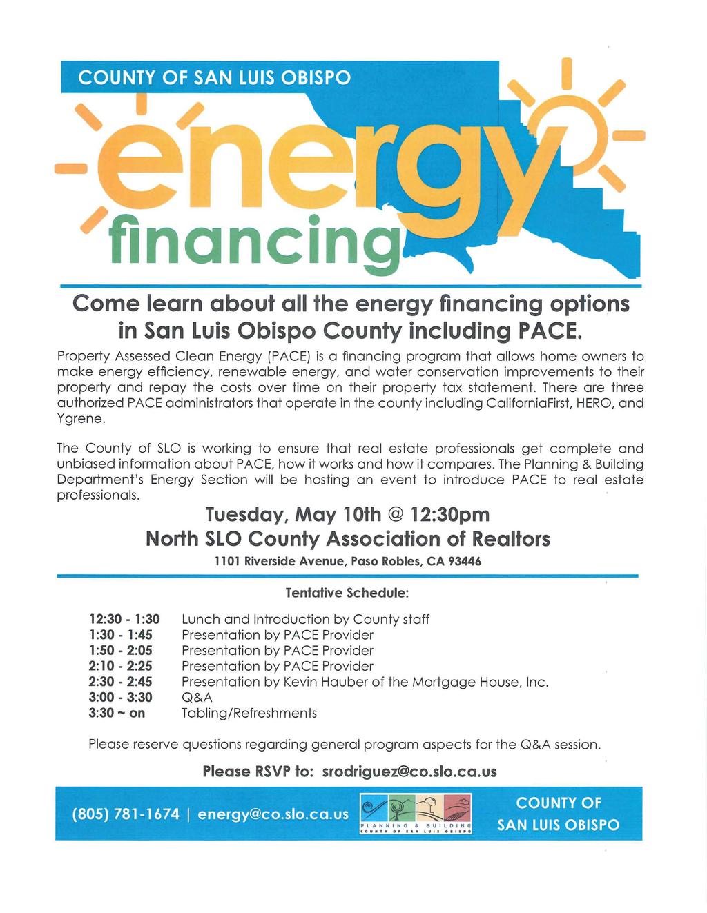 - ' financing Come learn about all the energy financing optio,ns in San Luis Obispo County including PACE.