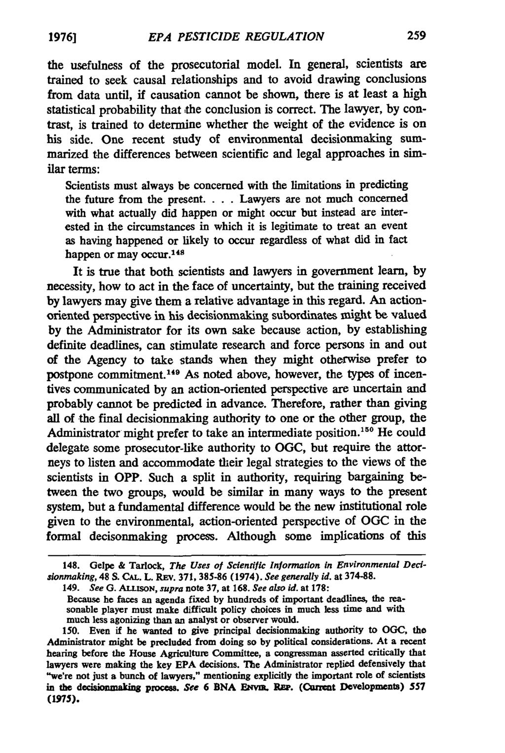 1976] EPA PESTICIDE REGULATION the usefulness of the prosecutorial model.