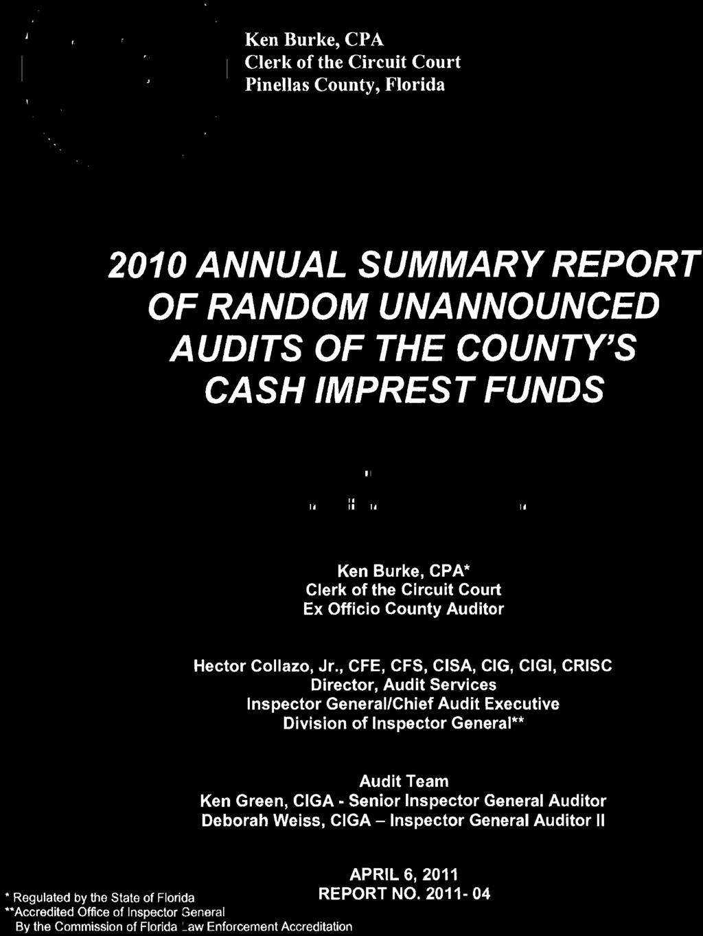 Inspector General Auditor II APRIL 6, 2011 Regulated by the State of