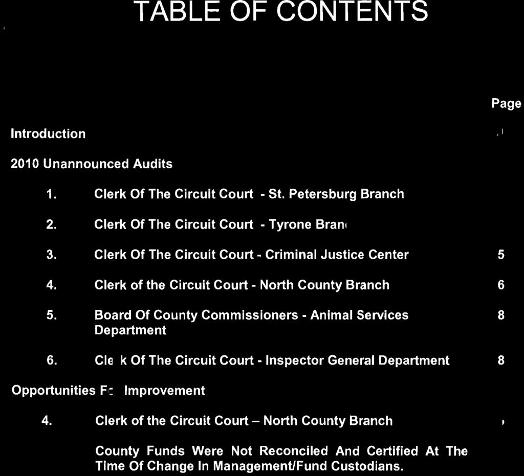 TABLE OF CONTENTS Page Introduction 4 2010 Unannounced Audits 1. 2. 3. 4. 5. 6. Clerk Of The Circuit Court - St.