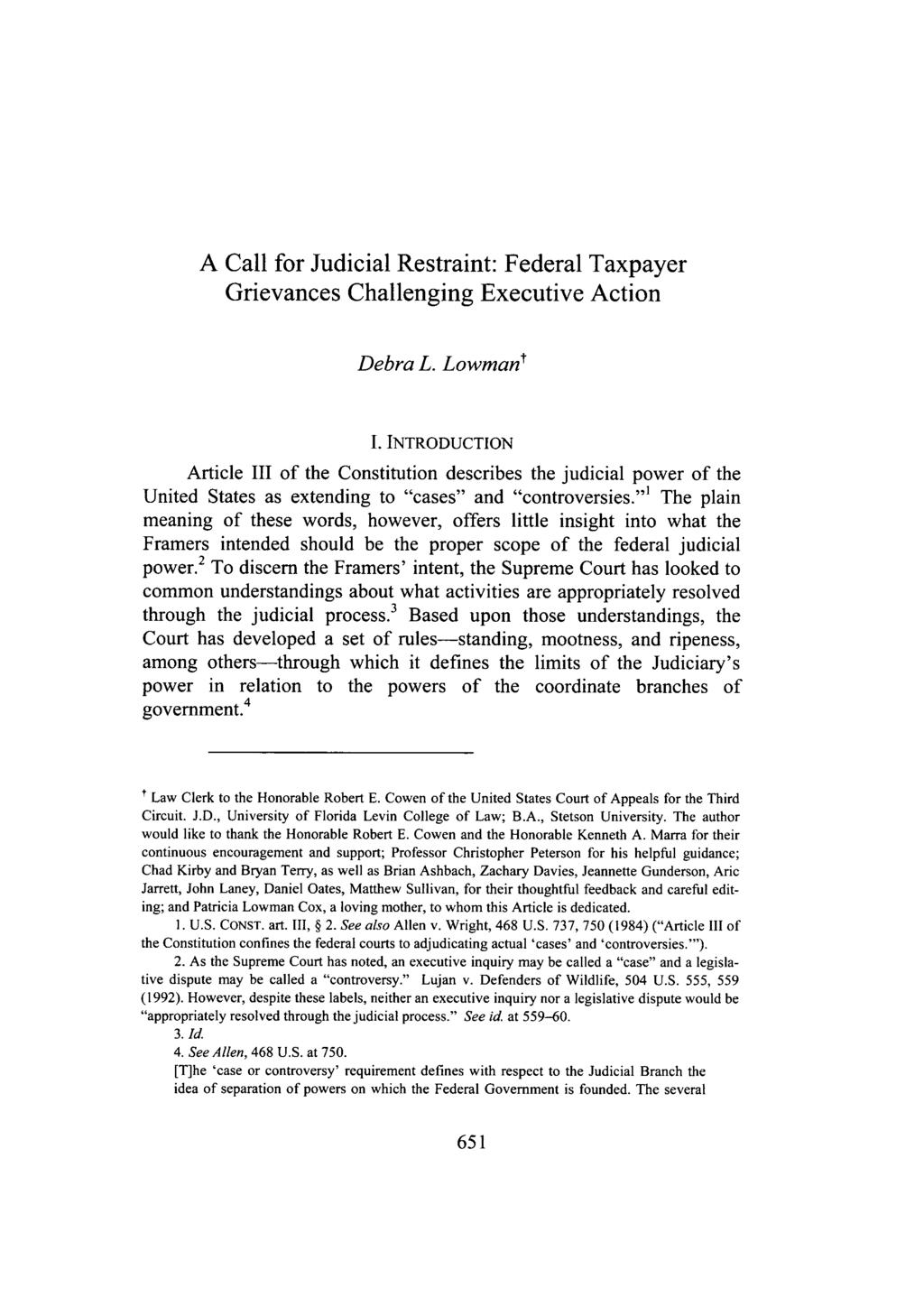 A Call for Judicial Restraint: Federal Taxpayer Grievances Challenging Executive Action Debra L. Lowman t I.
