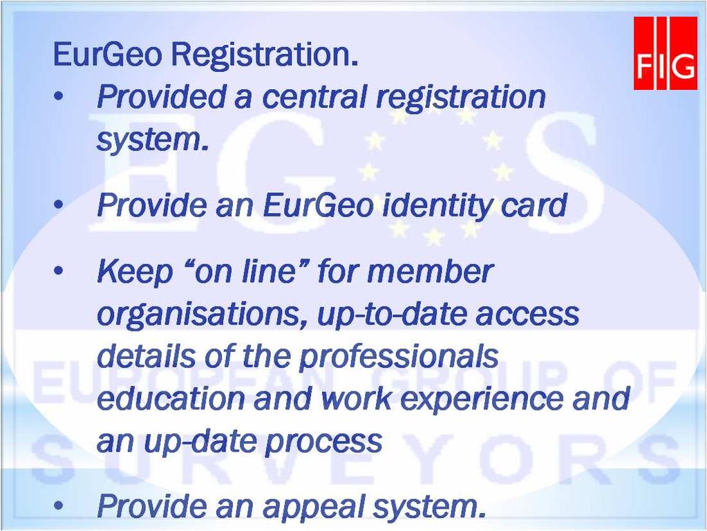 EurGeo Registration. Provided a central registration system.