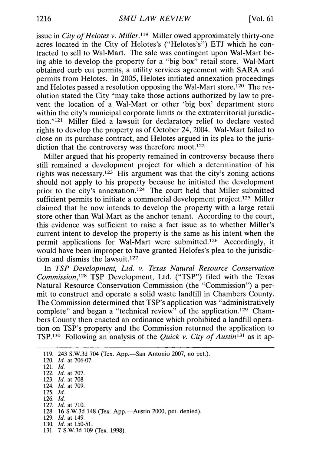 1216 SMU LAW REVIEW [Vol. 61 issue in City of Helotes v. Miller.