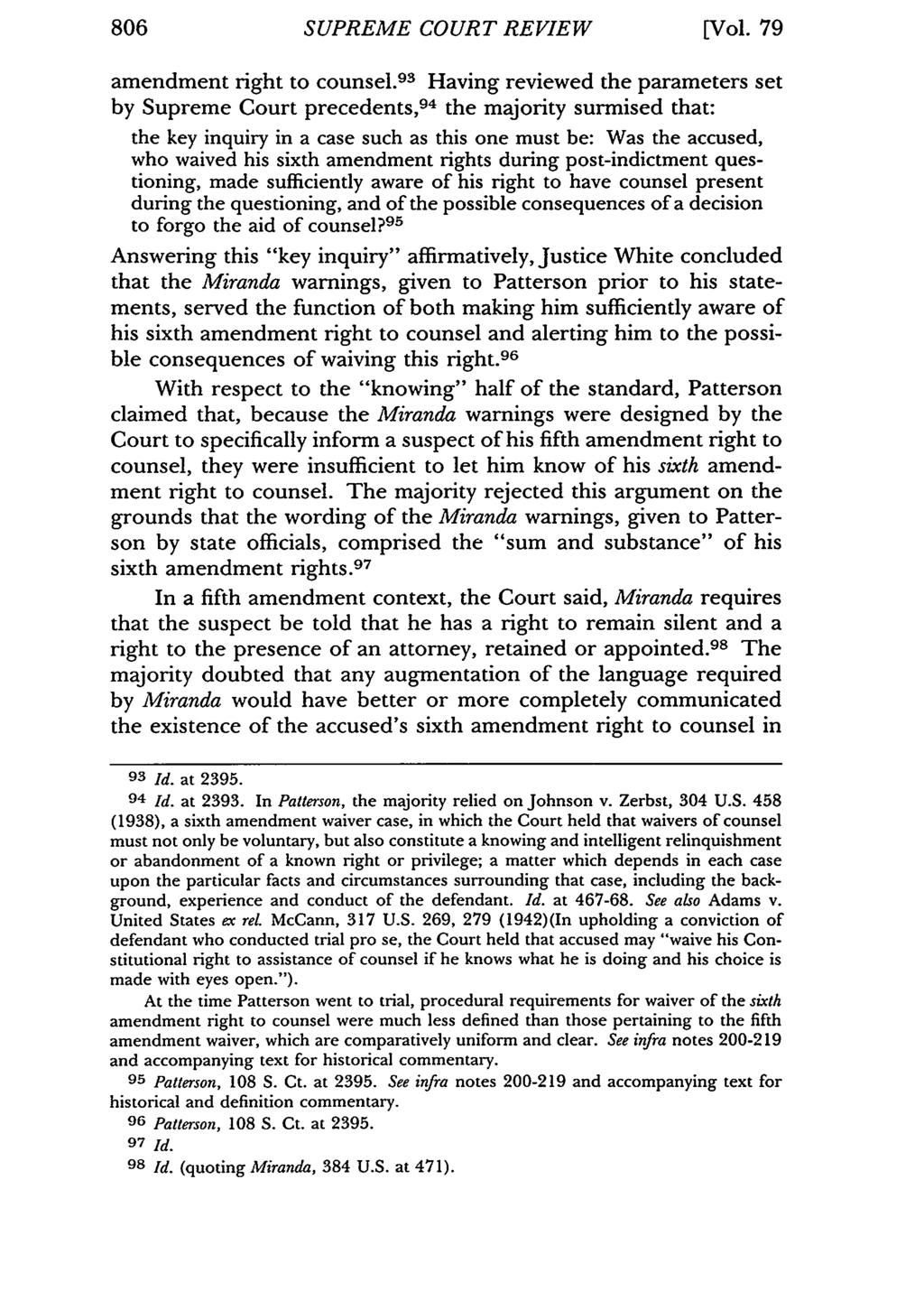 806 SUPREME COURT REVIEW [Vol. 79 amendment right to counsel.