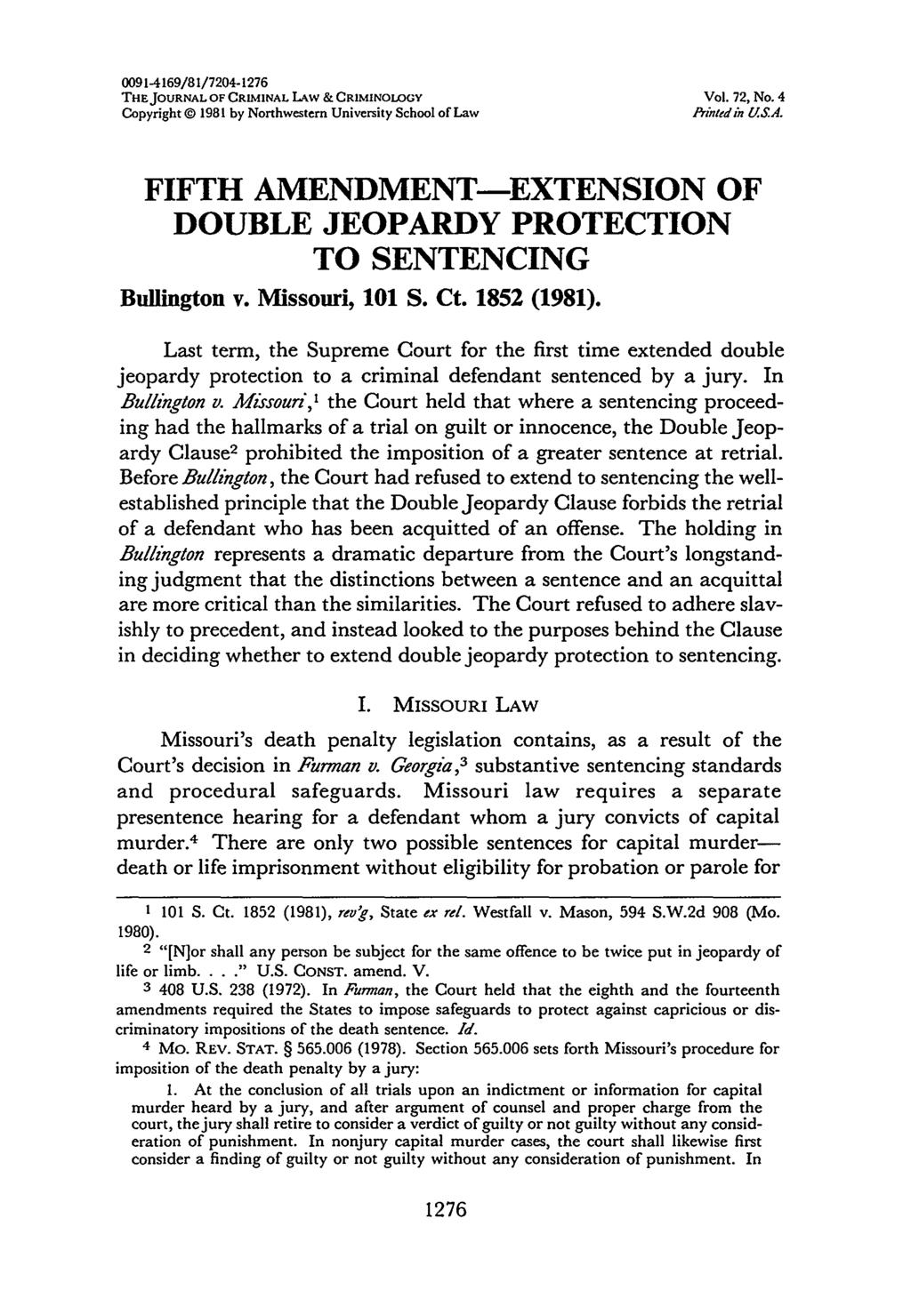 0091-4169/81/7204-1276 THEJOURNALOF CRIMINAL LAW & CRIMINOLOGY Vol. 72, No. 4 Copyright 1981 by Northwestern University School of Law Prinedin USA.