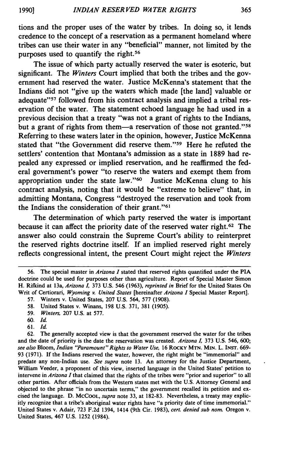 1990] INDIAN RESERVED WATER RIGHTS tions and the proper uses of the water by tribes.