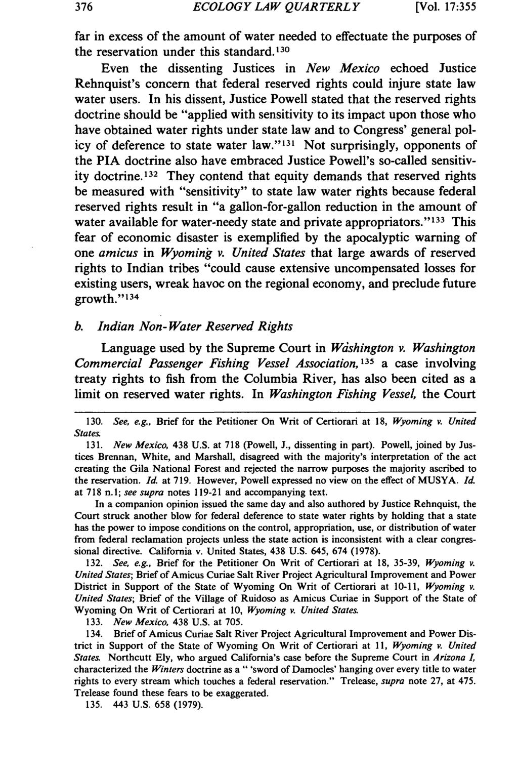 ECOLOGY LAW QUARTERLY [Vol. 17:35 5 far in excess of the amount of water needed to effectuate the purposes of the reservation under this standard.