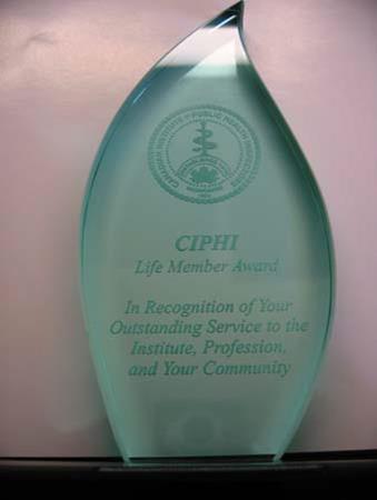 President s Award For Outstanding Service to The Canadian Institute of Public Health Inspectors while in Office Life
